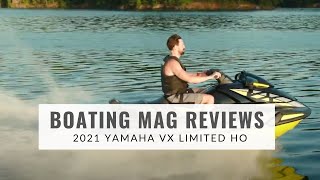 Boating Magazines First Look at the 2021 Yamaha VX Limited HO [upl. by Ahsekin178]