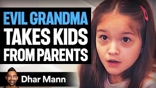 EVIL GRANDMA Takes KIDS FROM PARENTS She Lives To Regret It  Dhar Mann [upl. by Mariana]