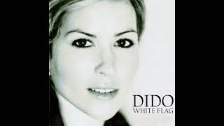 Dido  White Flag Extended [upl. by Prinz506]