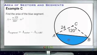 Calculating Areas of Sectors and Segments Examples Basic Geometry Concepts [upl. by Odlaumor]