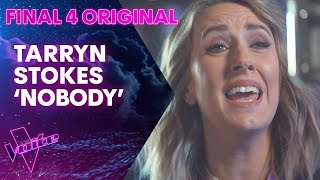 Tarryn Stokes Nobody  Final 4 Original Single  The Voice Australia [upl. by Atilem]