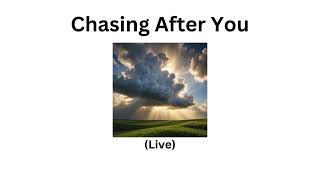 Chasing After You Live AV [upl. by Ardie]