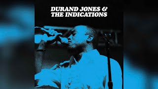 Durand Jones amp The Indications  Is It Any Wonder [upl. by Ivory]