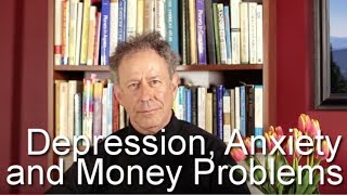 Depression Anxiety and Money Problems [upl. by Munt902]