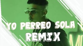 Bad Bunny  Yo Perreo Sola Remix extended [upl. by Ott]