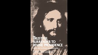 Chapter 5 Trustful Surrender to Divine Providence [upl. by Kalmick706]