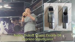 Bobby Dukoff Miami Florida D8 Mouthpiece amp Selmer Mark 6 Soprano SAX  김광남 [upl. by Eiclek]