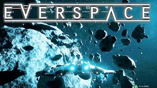 EVERSPACE  Part 5  So theres Controller support huh [upl. by Nojid]