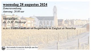 28082024 2000u Zomeravondzang [upl. by Russell]