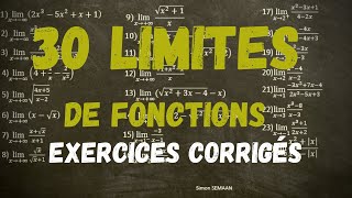 30 LIMITES de fonctions Exercices corrigés [upl. by Friede712]