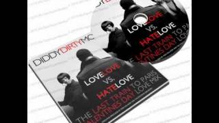 Diddy amp Dirty Money Love Love Vs Hate Love [upl. by Tandi718]