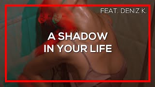 🔴 DEEPSYSTEM feat Deniz K  A Shadow In Your Life Online Music Video Rewind [upl. by Euqinomod]