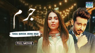 Jurm  Full Movie  Eid Day 3  Faisal Qureshi Faryal Mehmood Ushna Shah  XA2F [upl. by Jewelle183]