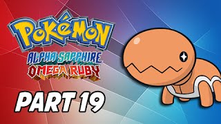 Pokemon Omega Ruby amp Alpha Sapphire Walkthrough Part 19  Trapinch 3DS Commentary [upl. by Gerk]