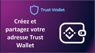 Créez et partagez votre adresse Trust Wallet [upl. by Madelina633]