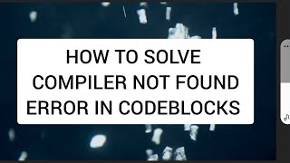 How to solve Cygwin GCC Compiler not found error in Codeblocks [upl. by Rozek]