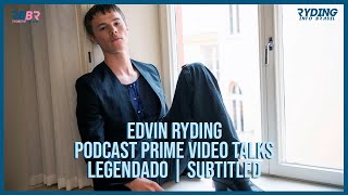 Edvin Ryding  Podcast Prime Video Talks by Alex amp Sigge Legendado PTBR English Subtitles [upl. by Siramad7]