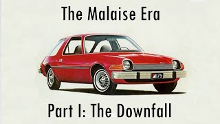 Ep 20 The Malaise Era Part I The Downfall of the American Automotive Industry [upl. by Younger]