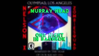 Murray Head  One Night In Bangkok Nelson X ZombieSquad RemixExtended Mix [upl. by Giraud]