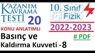 10 Sınıf  Fizik  MEB  Kazanım Testi 20  Basınç ve Kaldırma Kuvveti 8  2022 2023  PDF  TYT [upl. by Rollecnahc]