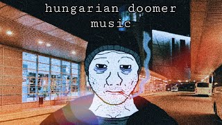 Hungarian Doomer Music Vol1  superior   ENG Lyrics [upl. by Booze]