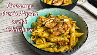 Creamy Herb Pasta with Chicken [upl. by Wilhide]