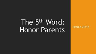 The 5th Word Honor Parents  Exodus 2012 [upl. by Aamsa]