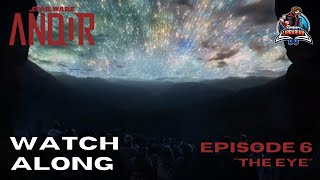 Star Wars Andor S1 Episode 6 quotThe Eyequot  Show Watch Along [upl. by Xenophon604]