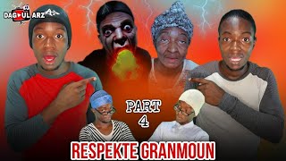 RESPEKTE GRANMOUN  Part 4  comedyvideo funny comedyfilms dagoularz [upl. by Loziram]