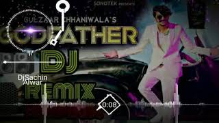 Godfather guljar DJ remix [upl. by Kutzer]