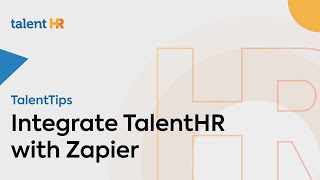 Integrate TalentHR with Zapier  TalentHR [upl. by Griffiths180]