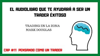 TRADING EN LA ZONA  AUDIOLIBRO CAPITULO 11 [upl. by Aroz]