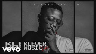 KLEVER JAY  Igboro ti Daru official Audio ft Eedris Abdulkareem [upl. by Beaner]