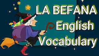 La Befana vocaboli in inglese  ENGLISH WORDS [upl. by Eniamirt]