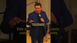 El pastor que canta canciones de Bad Bunny 😱 [upl. by Ben]