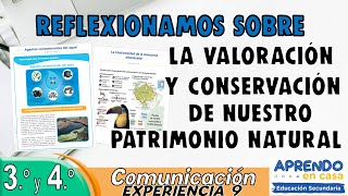 REFLEXIONAMOS SOBRE LA CONSERVACIÓN DE NUESTRO PATRIMONIO NATURAL  Aprendo en casa secundaria [upl. by Ynahteb]