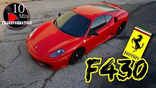 FERRARI F430 TRANSFORMATION Under 10 Minutes [upl. by Xymenes359]