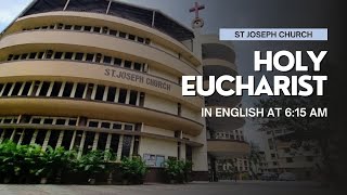 Daily Live Holy Eucharist  Holy Mass  615 am Sat 16th Nov 2024 St Joseph Church Mira Road [upl. by Hayne]