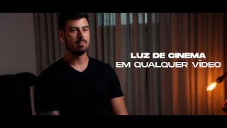 Como fazer ILUMINAÇÃO para deixar QUALQUER VÍDEO com cara de CINEMA [upl. by Callum]