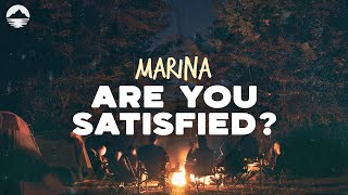 MARINA  Are You Satisfied  Lyrics [upl. by Yeorgi759]