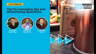 Webinar replay Tips for managing tips and streamlining operations [upl. by Jean-Claude]