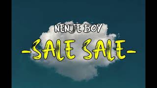 Nenje Boy  sale sale official audio [upl. by Bak]