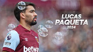 Lucas Paquetá  Full Season Show  2024ᴴᴰ [upl. by Anazraf382]