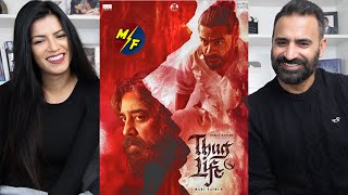 THUG LIFE Release Date Teaser  Kamal Haasan  Mani Ratnam  STR  AR Rahman RKFI MTRG  Reaction [upl. by Ocirne]