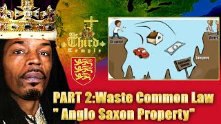 Part 2 Waste Common Law  Anglo Saxon Propertyquot [upl. by Gensler359]