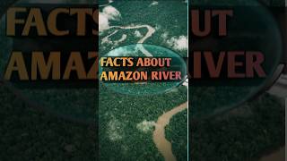 Amazon River Exposed shorts knowledge [upl. by Leahcimnoj539]