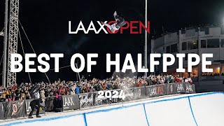 LAAX OPEN 2024  BEST OF HALFPIPE [upl. by Acceb973]