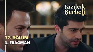 Kızılcık Şerbeti 77 Bölüm 3 Fragman I quotKarımdan Uzak Durquot [upl. by Ecilayram]