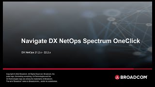 Navigate DX NetOps Spectrum OneClick [upl. by Ayik]