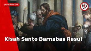 Kisah Santo Barnabas Rasul [upl. by Giorgi]